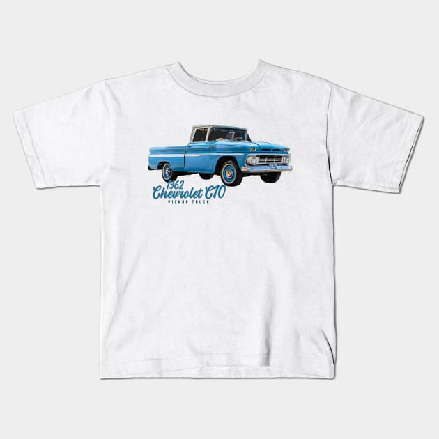 1962 Chevrolet C10 Pickup Truck Kids T-Shirt by Gestalt Imagery